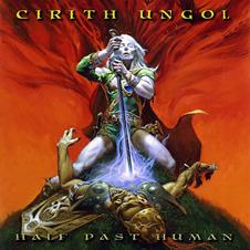 Cirith Ungol - Half Past Human Vinyl LP : Affiliate Product | CFF Radio
