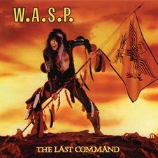 W.A.S.P. The Last Command CD : Affiliate Product | CFF Radio