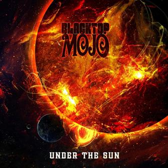 Blacktop Mojo - Under The Sun CD : Amazon Product Link | CFF Radio