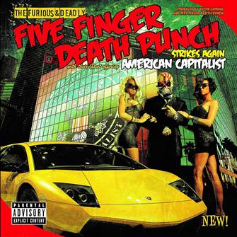 Five Finger Death Punch - American Capitalist (explicit lyrics) Vinyl LP : Amazon Product Link | CFF Radio