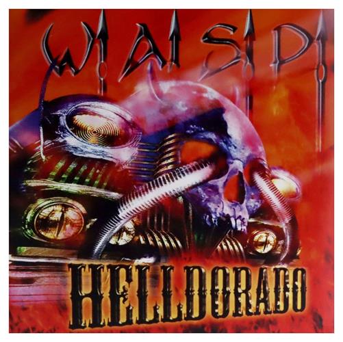 W.A.S.P. Helldorado explicit lyrics CD : Amazon Product Link | CFF Radio