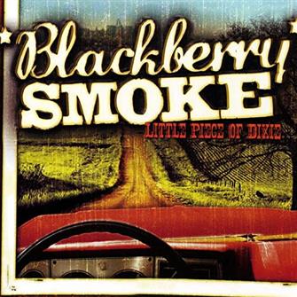 Little_Piece_Of_Dixie from Blackberry Smoke : Album Picture | CFF Radio