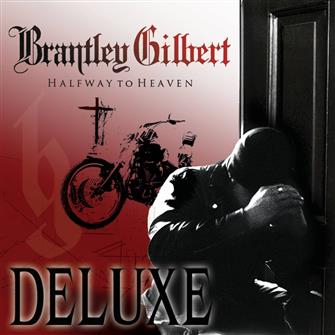 Halfway_To_Heaven from Brantley Gilbert : Album Picture | CFF Radio