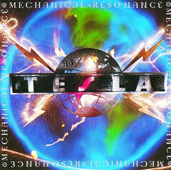 Mechanical_Resonance from Tesla : Album Picture | CFF Radio