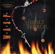 Unholy Terror from W.A.S.P. : Album Name | CFF Radio