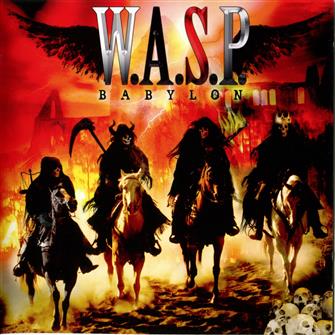 Babylon from W.A.S.P. : Album Picture | CFF Radio