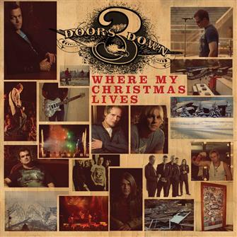 Where_My_Christmas_Lives_(EP) from 3 Doors Down : Album Picture | CFF Radio